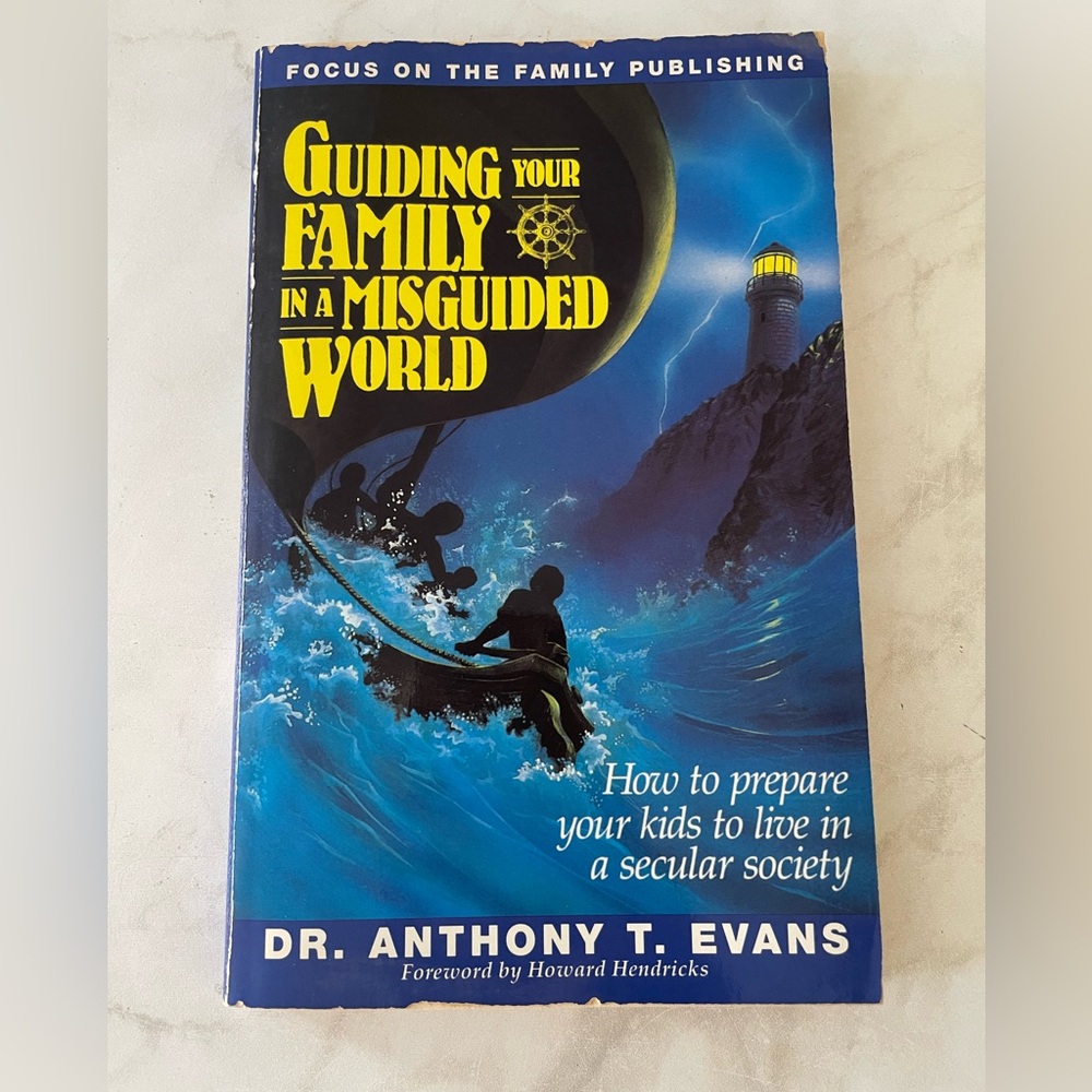 Vintage 1991 Guiding Your Family in a Misguided World Paperback